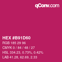 カラーコード: HEX #B91D60 | qconv.com