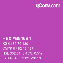 颜色代码: HEX #B946B4 | qconv.com