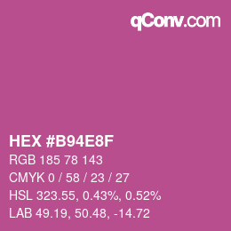 颜色代码: HEX #B94E8F | qconv.com