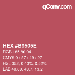 カラーコード: HEX #B9505E | qconv.com