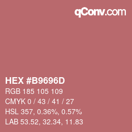 Farbcode: HEX #B9696D | qconv.com