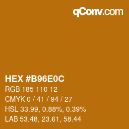 カラーコード: HEX #B96E0C | qconv.com