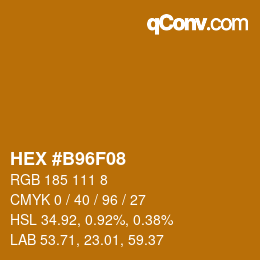 Color code: HEX #B96F08 | qconv.com