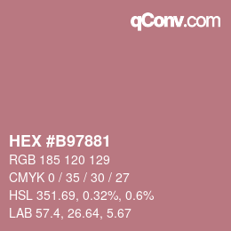 カラーコード: HEX #B97881 | qconv.com