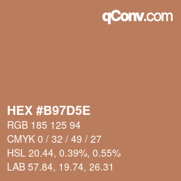 Color code: HEX #B97D5E | qconv.com