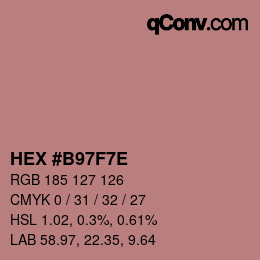 カラーコード: HEX #B97F7E | qconv.com