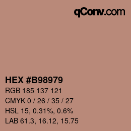 カラーコード: HEX #B98979 | qconv.com
