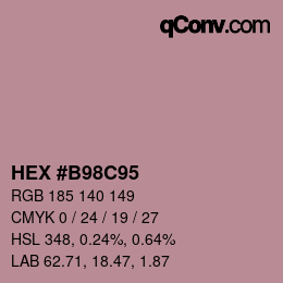 カラーコード: HEX #B98C95 | qconv.com