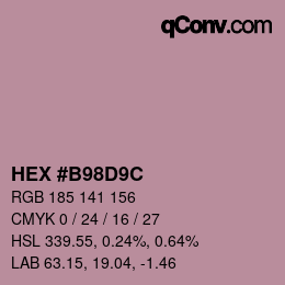カラーコード: HEX #B98D9C | qconv.com