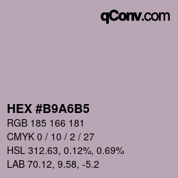 カラーコード: HEX #B9A6B5 | qconv.com