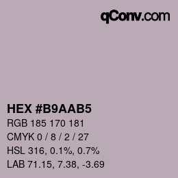 カラーコード: HEX #B9AAB5 | qconv.com