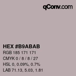 Código de color: HEX #B9ABAB | qconv.com