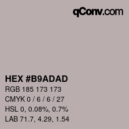 Farbcode: HEX #B9ADAD | qconv.com