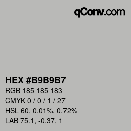 Código de color: HEX #B9B9B7 | qconv.com