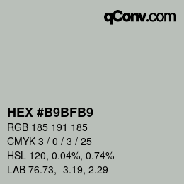 Color code: HEX #B9BFB9 | qconv.com