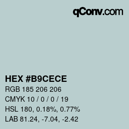 カラーコード: HEX #B9CECE | qconv.com