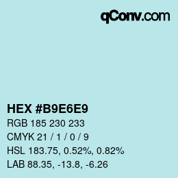 カラーコード: HEX #B9E6E9 | qconv.com