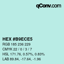 Color code: HEX #B9ECE5 | qconv.com