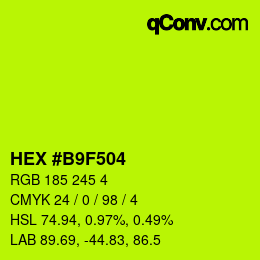 カラーコード: HEX #B9F504 | qconv.com