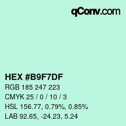 Color code: HEX #B9F7DF | qconv.com