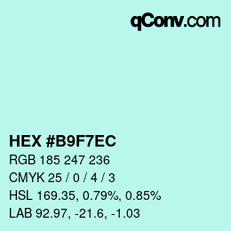 Color code: HEX #B9F7EC | qconv.com