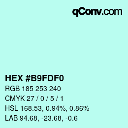 カラーコード: HEX #B9FDF0 | qconv.com