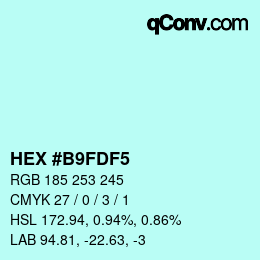 カラーコード: HEX #B9FDF5 | qconv.com