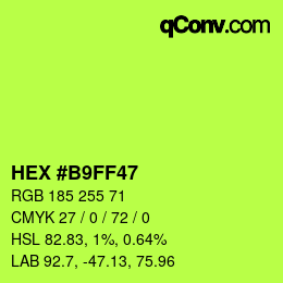Code couleur: HEX #B9FF47 | qconv.com