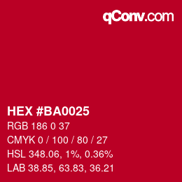 カラーコード: HEX #BA0025 | qconv.com