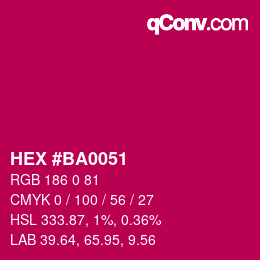 カラーコード: HEX #BA0051 | qconv.com