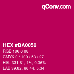 カラーコード: HEX #BA0058 | qconv.com