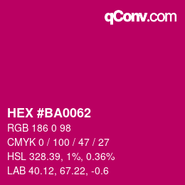 カラーコード: HEX #BA0062 | qconv.com