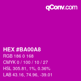 カラーコード: HEX #BA00A8 | qconv.com