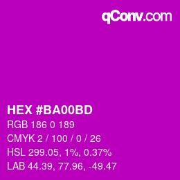 Code couleur: HEX #BA00BD | qconv.com