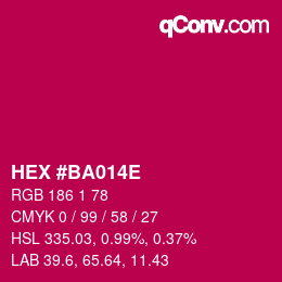 Color code: HEX #BA014E | qconv.com