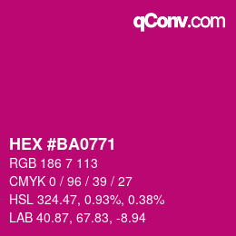 カラーコード: HEX #BA0771 | qconv.com
