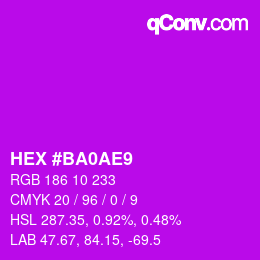 Color code: HEX #BA0AE9 | qconv.com