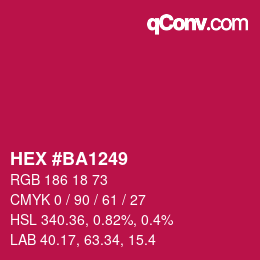 カラーコード: HEX #BA1249 | qconv.com