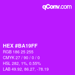 Color code: HEX #BA19FF | qconv.com