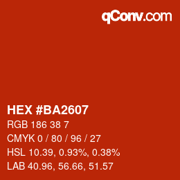 Farbcode: HEX #BA2607 | qconv.com
