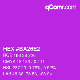 カラーコード: HEX #BA26E2 | qconv.com