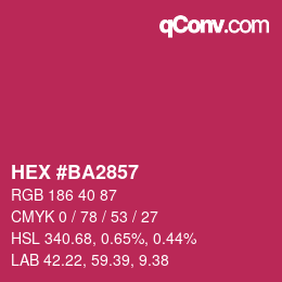 Farbcode: HEX #BA2857 | qconv.com