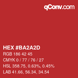 颜色代码: HEX #BA2A2D | qconv.com