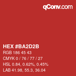 カラーコード: HEX #BA2D2B | qconv.com