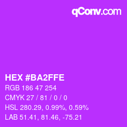 颜色代码: HEX #BA2FFE | qconv.com
