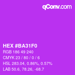 カラーコード: HEX #BA31F0 | qconv.com