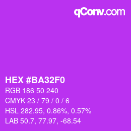 カラーコード: HEX #BA32F0 | qconv.com