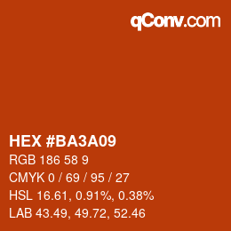 颜色代码: HEX #BA3A09 | qconv.com