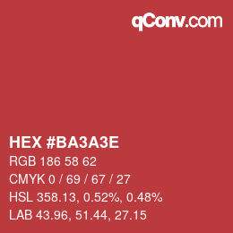 カラーコード: HEX #BA3A3E | qconv.com