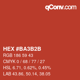 カラーコード: HEX #BA3B2B | qconv.com